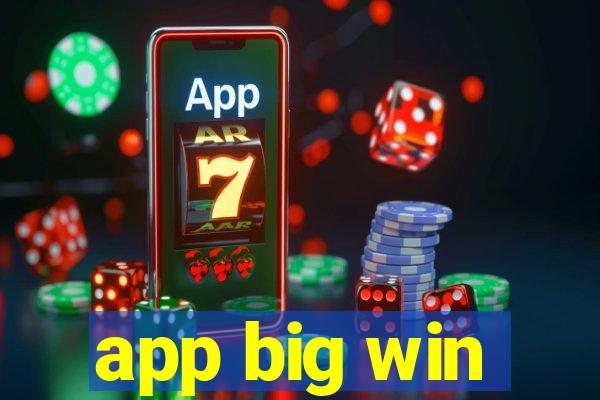 app big win